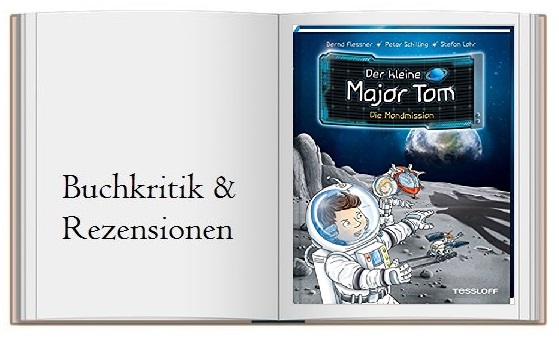 Der kleine Major Tom Band 3: Die Mondmission von Bernd Flessner und Tom Schilling