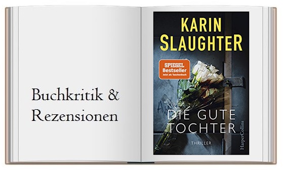 Die gute Tochter von Karin Slaughter