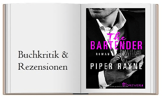 The Bartender: Roman (San Francisco Hearts, Band 1) geschrieben von Piper Rayne