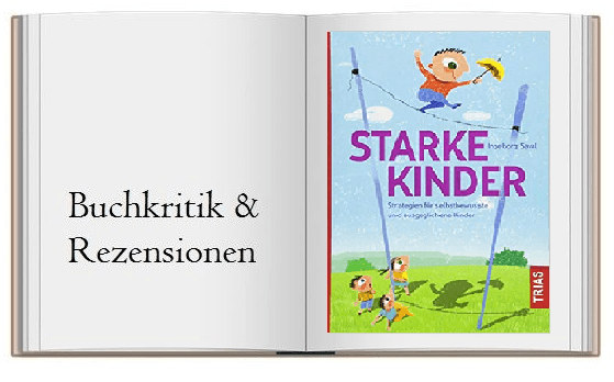 Cover des Buches: Starke Kinder: Strategien für selbstbewusste und ausgeglichene Kinder