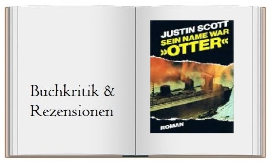 Sein Name war Otter von Justin Scott