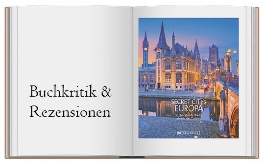 Cover zur Buchkritik Reiseziele Secret Citys Europa 70 charmante Städte abseits des Trubels