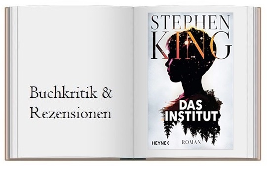 Buchritik zum Roman Das Institut von Stephen King