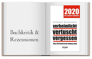 Verheimlicht - vertuscht - vergessen 2020: Was 2019 nicht in der Zeitung stand