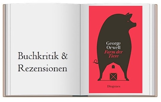 George Orwell Buchkritik zu Farm der Tiere