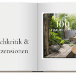 Buch: 100 Traumgaerten Mit Tipps und Ideen fuer den eigenen Garten