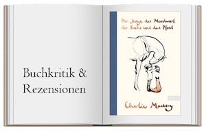 Der Junge, der Maulwurf, der Fuchs und das Pferd von Charlie Mackesy