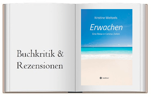 Erwachen – Eine Reise in Corona-Zeiten von Kristine Weitzels