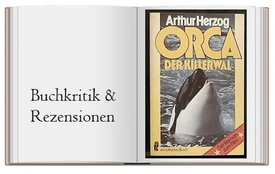 Cover des Buches zur Kritik von: Orca der Killerwal von Arthur Herzog