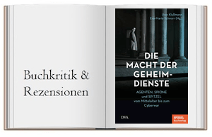 Cover des Buches: Die Macht der Geheimdienste Agenten Spione und Spitzel vom Mittelalter bis zum Cyberwar