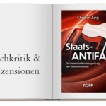 Buch zur Kritik: Staats-Antifa: Die heimliche Machtergreifung der Linksextremisten