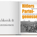 Buch zur Kritik: Hitlers Parteigenossen: Die Mitglieder der NSDAP 1919–1945