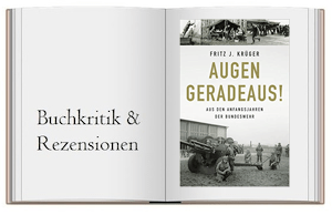 Augen geradeaus Aus den Anfangsjahren der Bundeswehr Buch zur Kritik