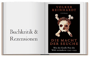 Die Macht der Seuche. Wie die große Pest die Welt veränderte 1347-1353 geschrieben von Volker Reinhardt