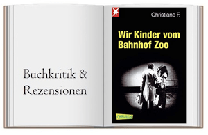 Klassiker: Wir Kinder vom Bahnhof Zoo von Christiane F.