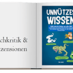 Buch zur Kritik: UNNÜTZES WISSEN: 1000 skurrile Fakten aus aller Welt